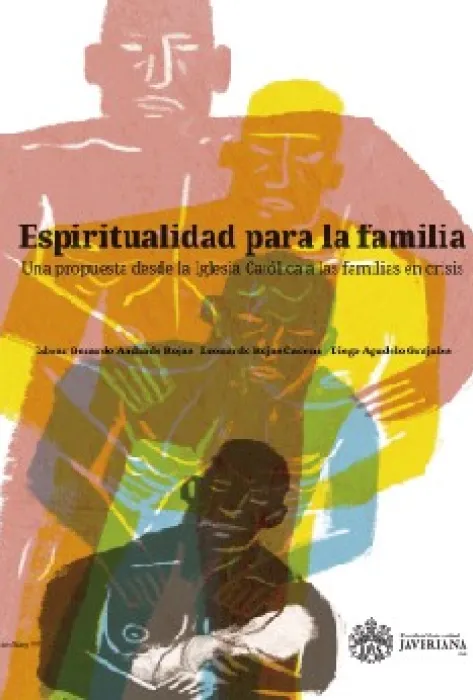 Espiritualidad para la familia. Una propuesta desde la Iglesia Católica a las Familias en crisis Portada espiritualidad para la familia