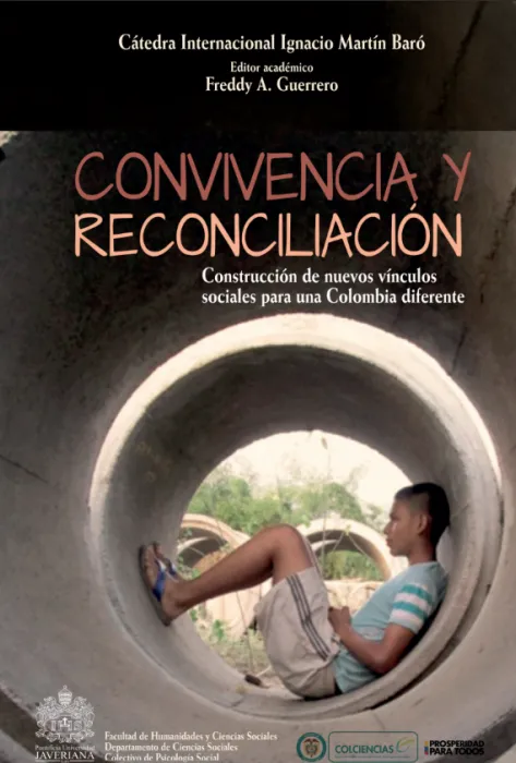 Convivencia y Reconciliación Construcción de nuevos vínculos sociales para una Colombia diferente Portada de convivencia y reeconciliacion