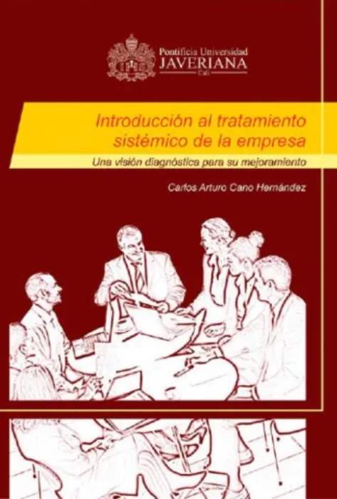 Introducción al tratamiento sistémico de la empresa: una visión diagnóstica para su mejoramiento Portada introduccion al tratamiento sistematico de la empresa